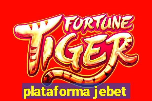 plataforma jebet